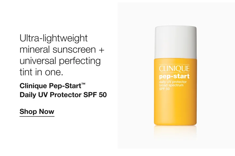 Ultra-lightweight mineral sunscreen + universal perfecting tint in one. | Clinique Pep-Start™ Daily UV Protector SPF 50 | Shop Now