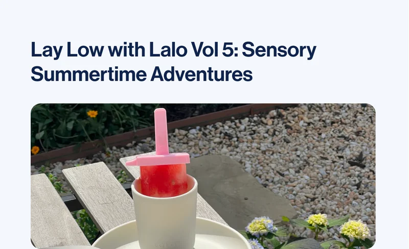Lay Low with Lalo Vol 5: Sensory Summertime Adventures
