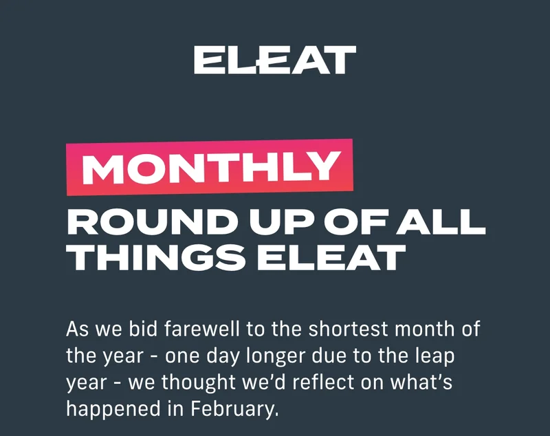 Monthly Round up of all things ELEAT