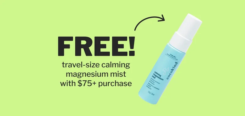 FREE! travel-size calming magnesium mist WITH $75+ PURCHASE