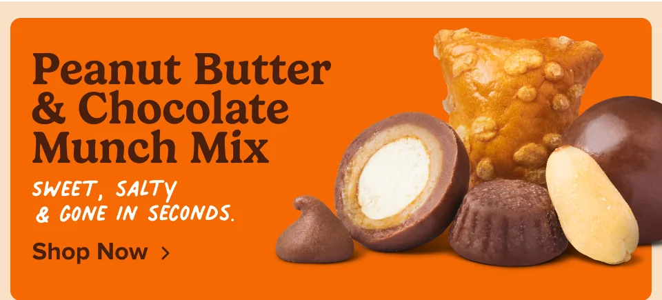 Peanut Butter & Chocolate Munch Mix - Sweet, salty & gone in seconds; Shop now