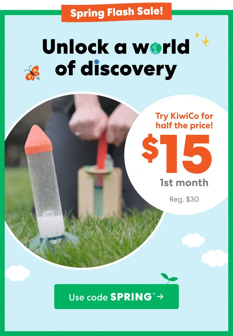 Spark curiosity through play Try KiwiCo for half the price! Reg. $30 1st month, Use code SPRING ->