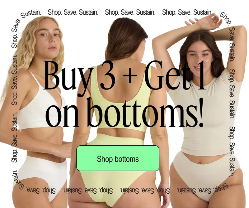 Buy 3 + Get 1 On Bottoms! | Shop bottoms