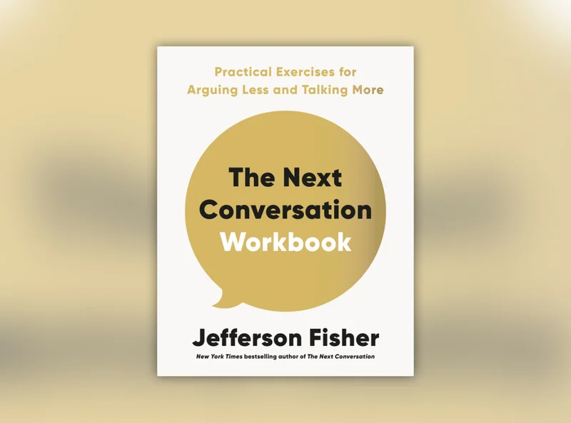 The Next Conversation Workbook