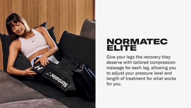 NORMATEC ELITE Give your legs the recovery they deserve with tailored compression massage for each leg, allowing you to adjust your pressure level and length of treatment for what works for you.