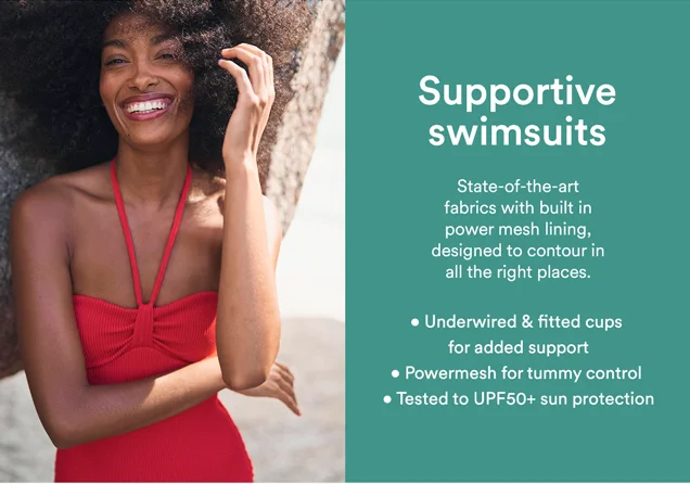 SUPPORTIVE SWIMSUITS