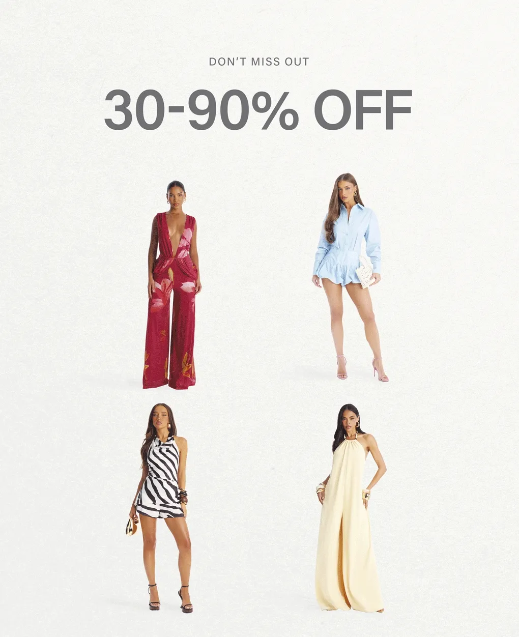 30-90% OFF women's fashion sale! Jumpsuits, rompers, dresses & more. Shop trendy outfits & save big. Don't miss out!