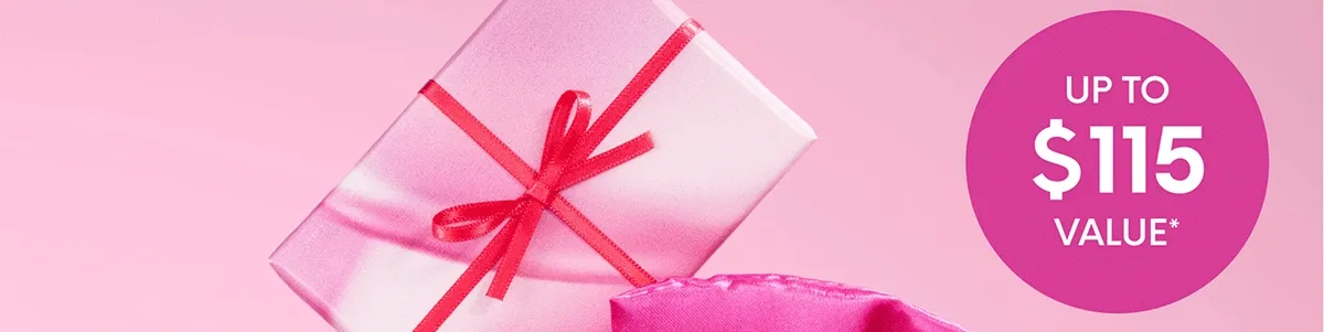 UP TO $115 VALUE* ONLY $15 +SHIPPING