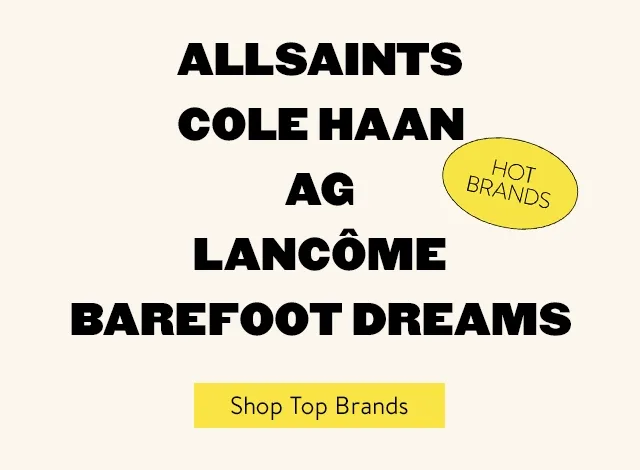 Anniversary Sale top brands: AllSaints, Cole Haan, AG, Lancôme, Barefoot Dreams.