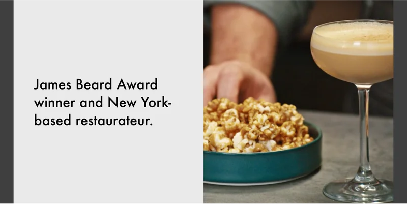 James Beard Award winner and New York based restaurateur