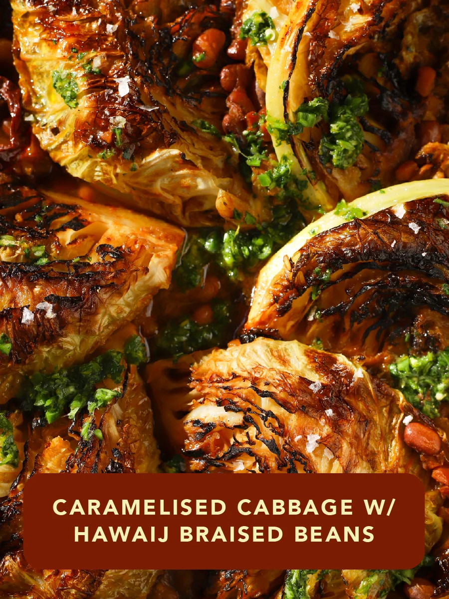 Caramelised cabbage with Hawaij Braised Beans