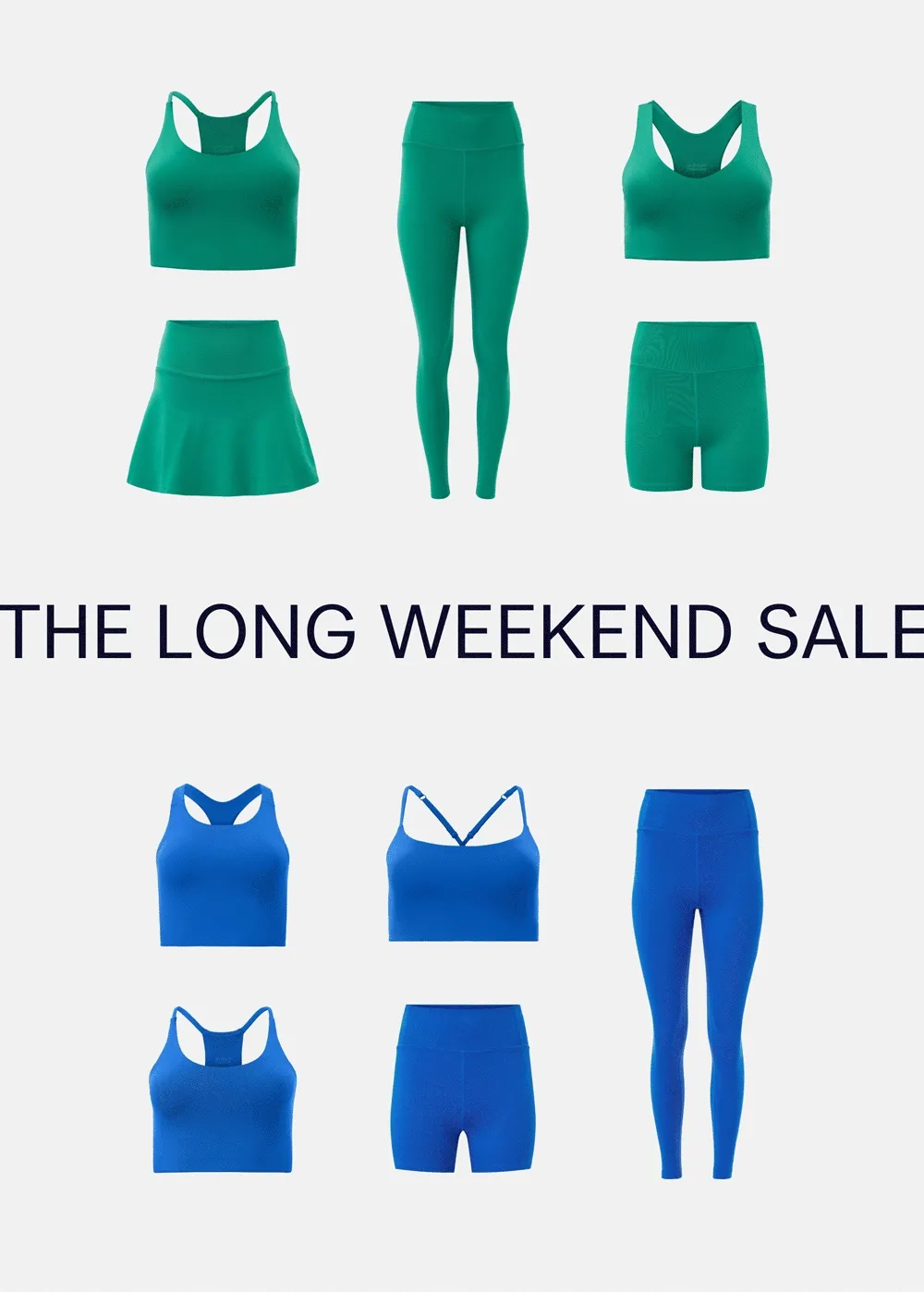 THE LONG WEEKEND SALE