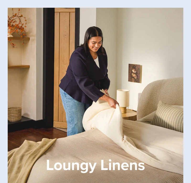 Loungy Linens.