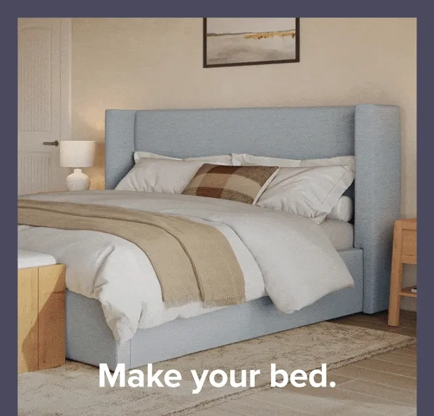 Make your bed.