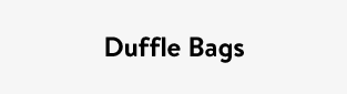 Duffle Bags