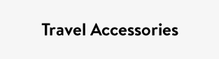 Travel Accessories