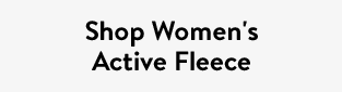Shop Women's Active Fleece