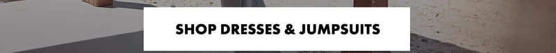 Shop Dresses & Jumpsuits