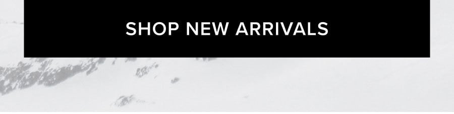 SHOP NEW ARRIVALS