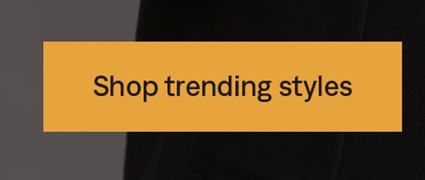 Shop trending styles