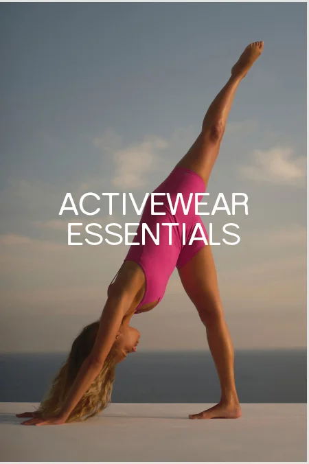 ACTIVEWEAR ESSENTIALS