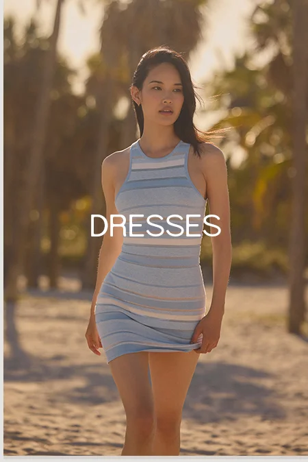 DRESSES