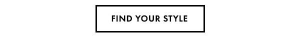 Find Your Style