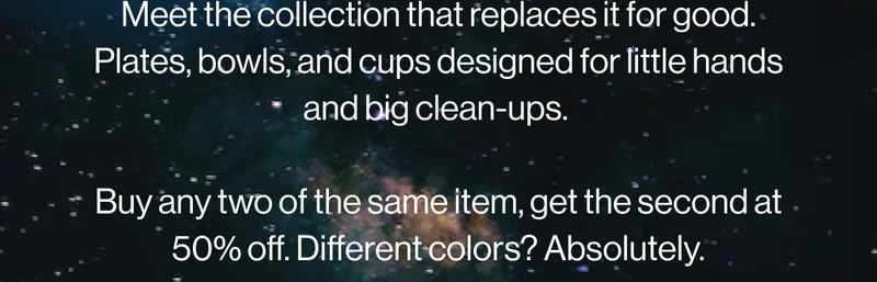 Buy 2, get the second 50% off. Mix colors.