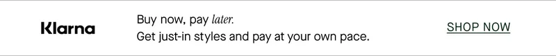 Buy now, pay later.