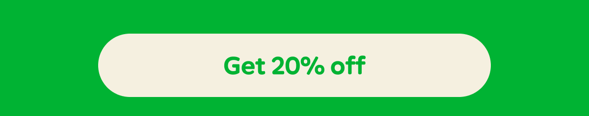 Button: Get 20% off