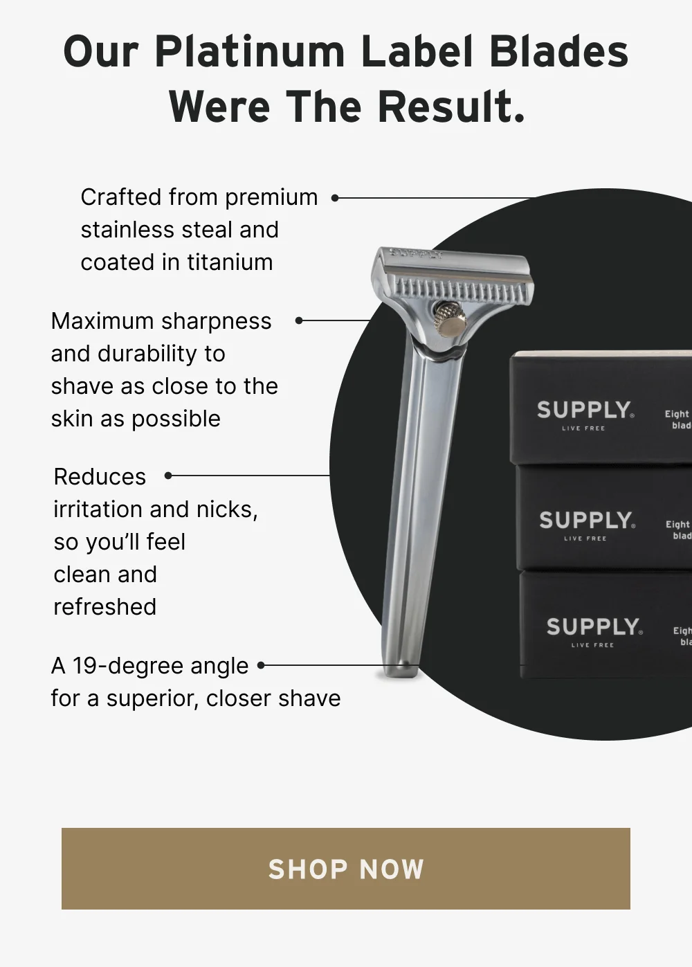 Our Platinum Label Blades were the result. [ Shop Now ]