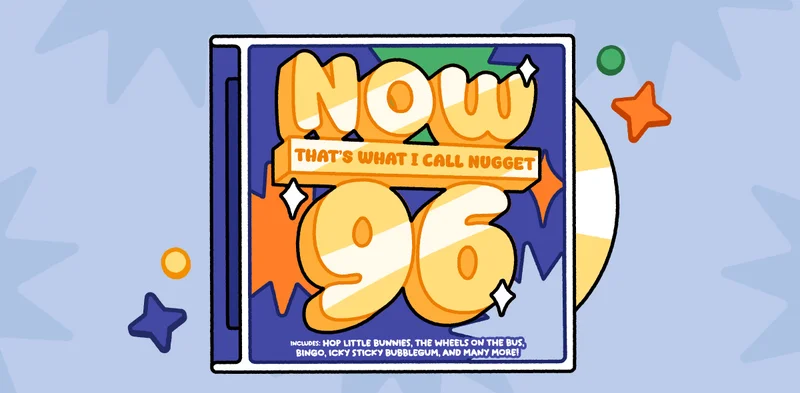 Now that's what I call Nugget 96.