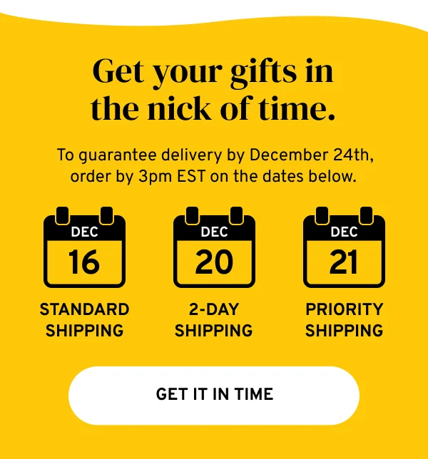 Get it in time