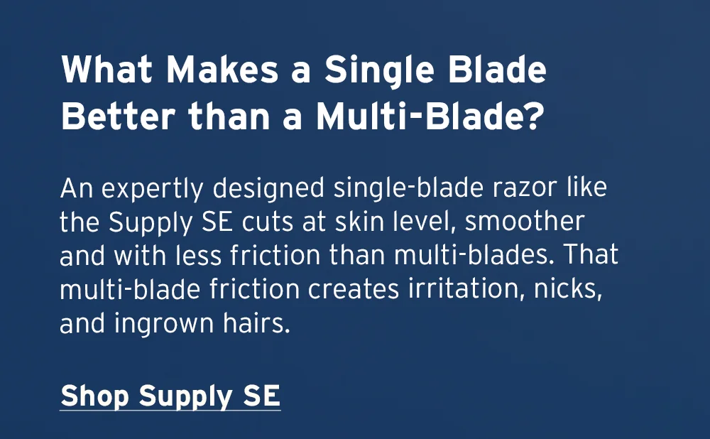 What makes a single blade better than a multi-blade