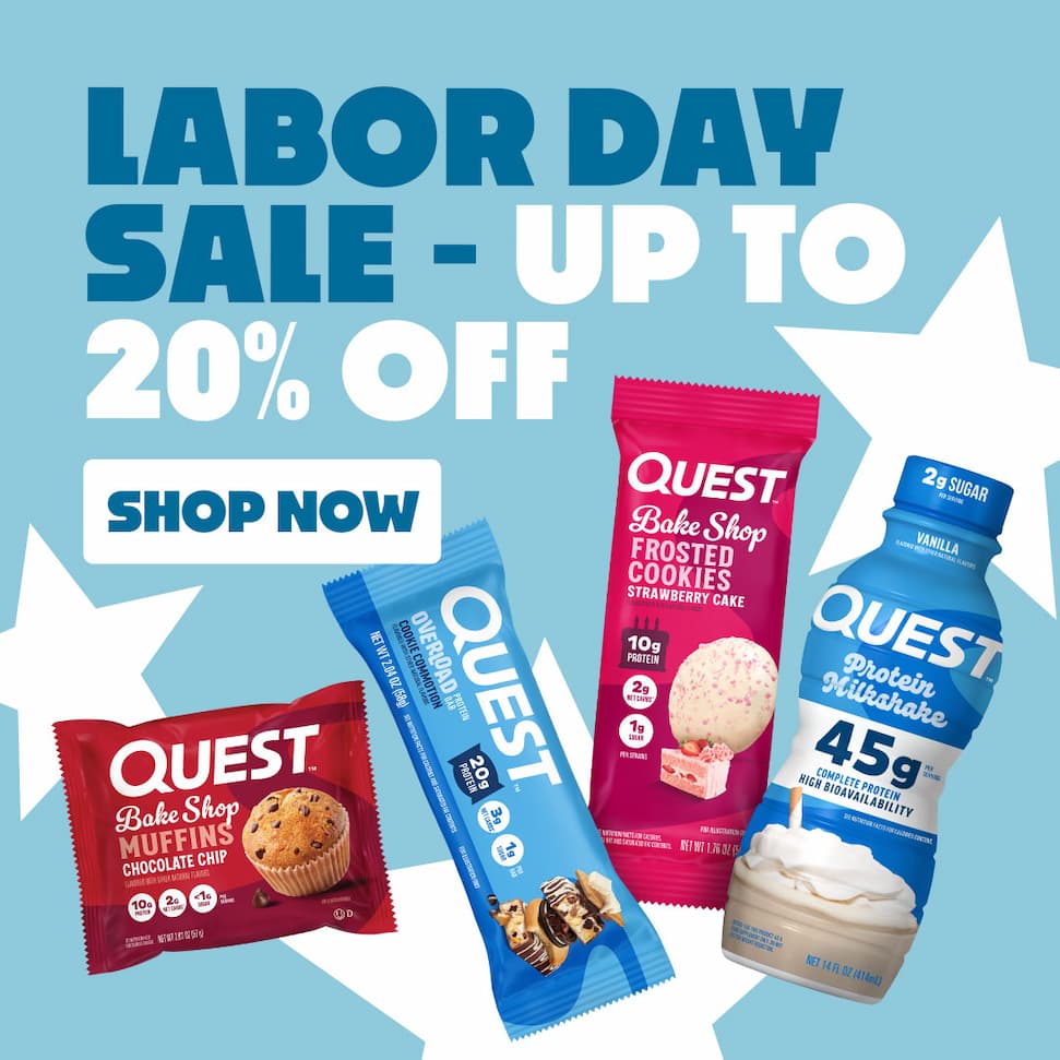 Quest Nutrition - Labor Day Sale