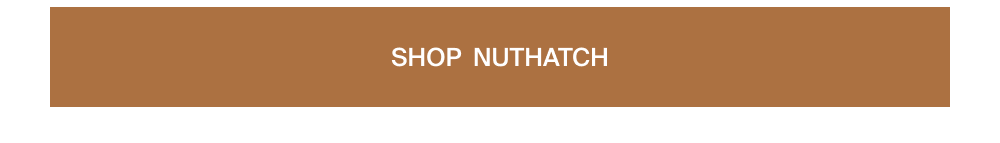 Shop Nuthatch