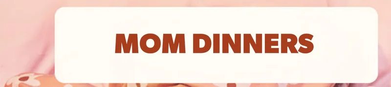 Dinners