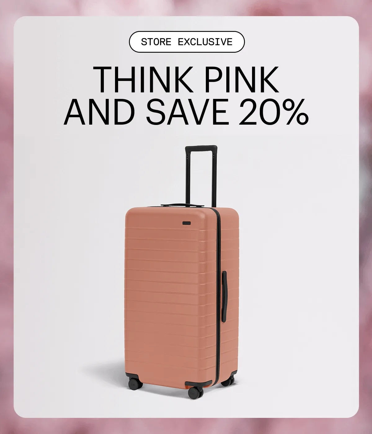 Store Exclusive: Think pink and save 20%