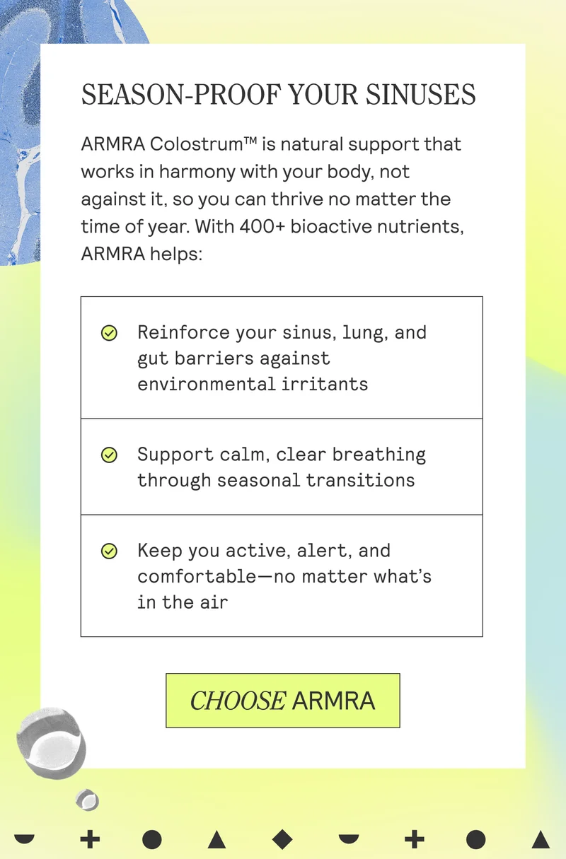 SEASON-PROOF YOUR SINUSES