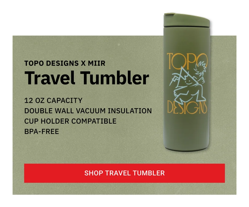 new MiiR x Topo Designs tumbler