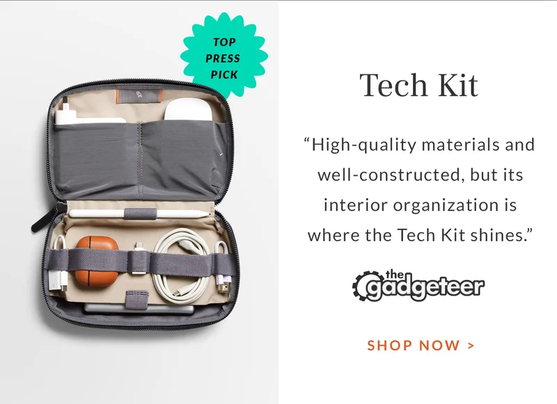 Tech Kit {Top press pick} “High-quality materials and well-constructed, but its interior organization is where the Tech Kit shines.” - The Gadgeteer