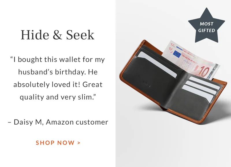 Hide & Seek {Most gifted} “I bought this wallet for my husband’s birthday. He absolutely loved it! Great quality and very slim.” - Daisy M, Amazon customer