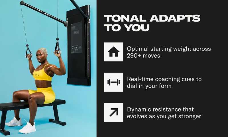 Tonal adapts to you