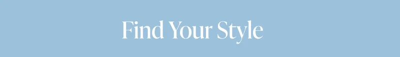 Find Your Style
