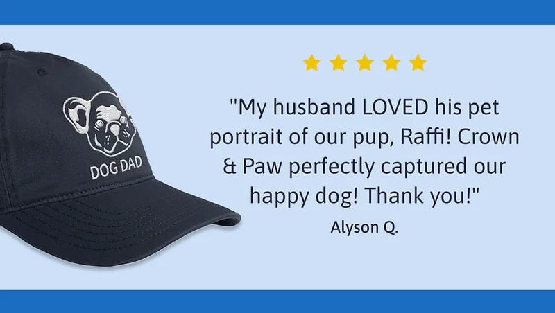 Custoemr review: "My husband LOVED his pet portrait of our pup, Raffi! Crown & Paw perfectly captured our happy dog! Thank you!"