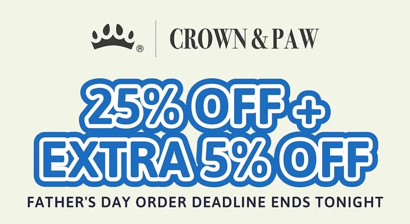 25% OFF + EXTRA 5% OFF. Father's Day final order deadline ends tonight