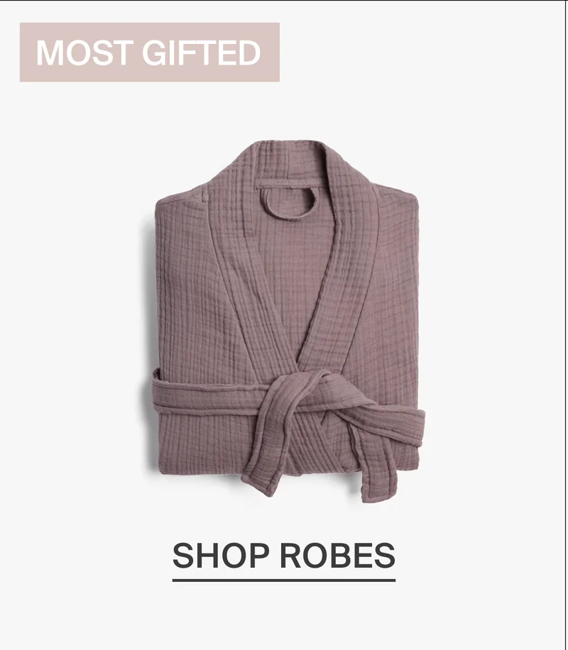 Most gifted. Shop Robes.
