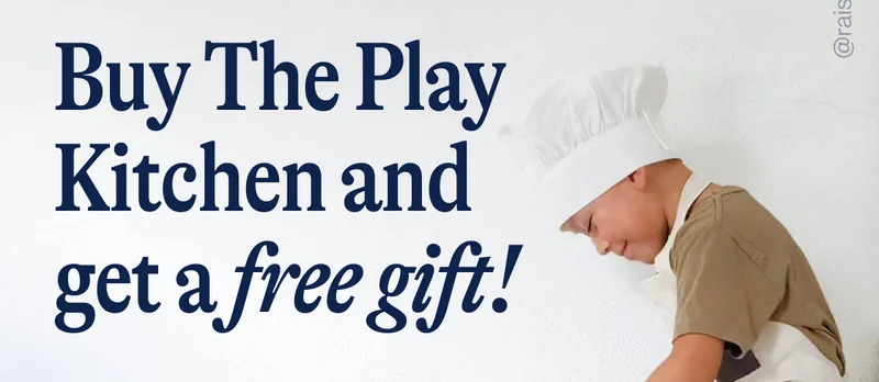 Buy The Play Kitchen and get a free gift!