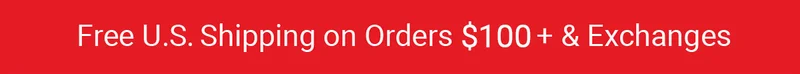 Free U.S. Shipping on Order $150+ & Exchanges Free U.S. Shipping on Order $150+ & Exchanges