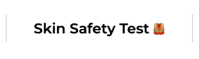 Skin Safety Test